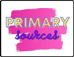 Primary Sources 
